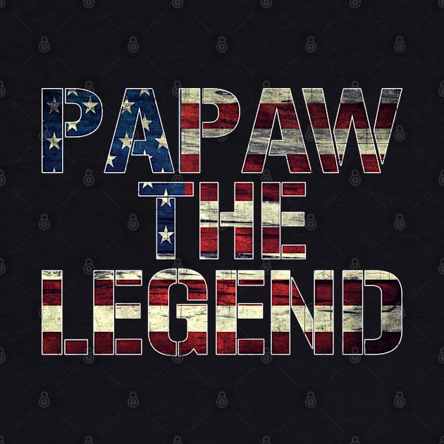 Men's Papaw The Legend T-Shirt Fun Cute Father Day Gift by ruffianlouse